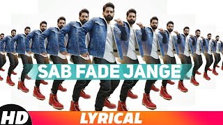 Sab Fade Jange (Lyrical Video)  Parmish Verma  Des