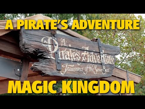 A Pirate's Adventures: Treasures of the Seven Seas | Magic Kingdom