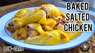 Baked Salted Chicken | 3 Ingredients Only | Fail Proof Method | Tender, Juicy & Delicious