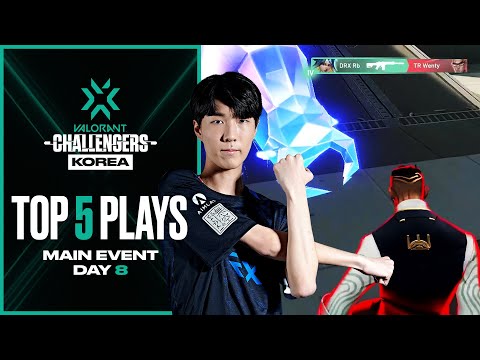 DRX Rb | Top 5 Plays of Challengers KR - Main Event Day 8