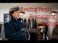 How to Read people: Inferring the expense and age of Clothes| The Methodology of Deduction 2