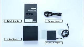 MSI Get it Now! Unboxing the MSI EdgeXpert A Seamless Setup