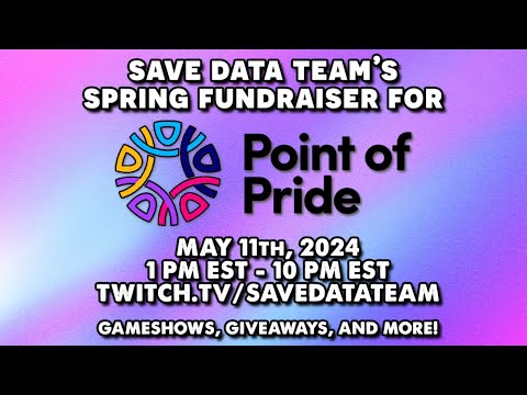 Save Data Team's Spring Charity Stream - Raising Money for Point of Pride!