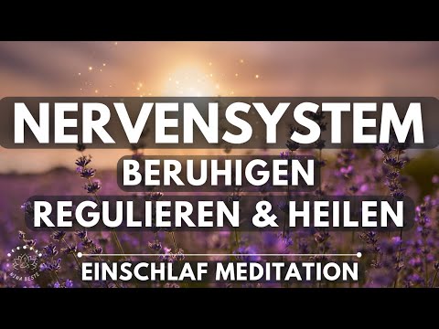 Nervensystem sanft regulieren & beruhigen ✨ Einschlafmeditation ✨ 174Hz & Affirmationen