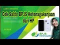 Cara Cek Saldo JHT BPJS Ketenagakerjaan atau Jamsostek Cara Cek Saldo JHT BPJS Ketenagakerjaan atau Jamsostek