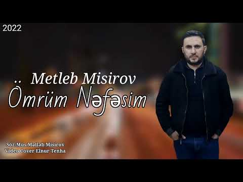 Metleb Misirov Omrum Nefesim(2022)
