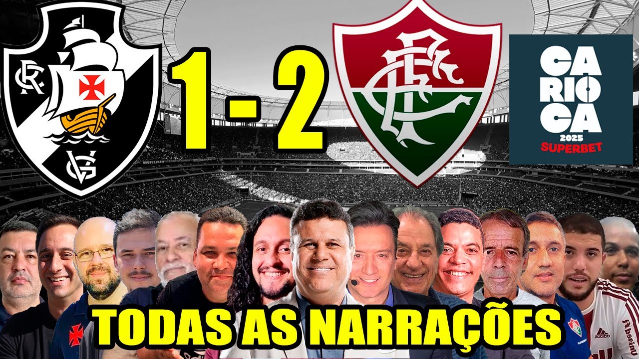 Todas as narrações - Vasco 1 x 2 Fluminense | Cariocão 2025