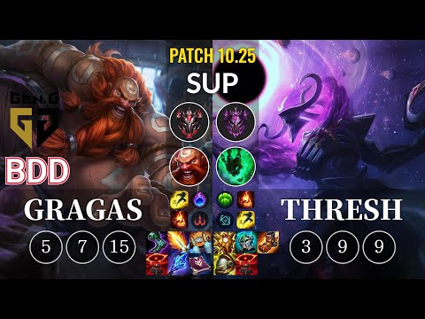 GEN Bdd Gragas vs Thresh Sup - KR Patch 10.25