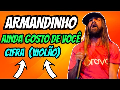 Ainda Gosto De Você - Armandinho