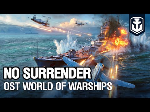 OST World of Warships — No Surrender