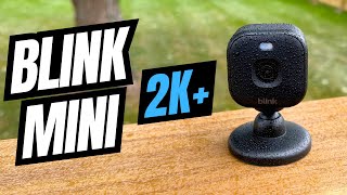 I Tested the Blink Mini 2K+ So You Don’t Have To!