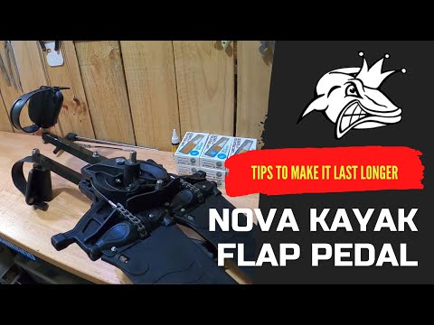 Nova Kayak Flap Pedal - Tips to make it last longer