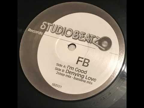 FB ‎– I'm Good - Old Skool 4/4 Niche Nightclub Sydney Street Classic