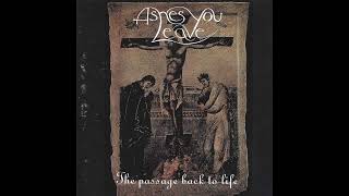 Ashes You Leave —  The Passage Back to Life  (1998) (Full Album)