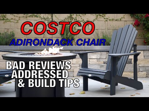 Costco Adirondack Chair - Bad Reviews Addressed and Build Tips