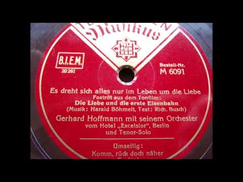 Gerhard Hoffmann Orchester, "Es dreht sich alles nur im Leben um die Liebe"