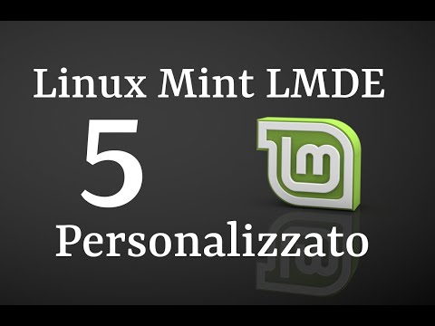 Linux Mint LMDE 5 Personalizzato