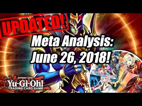 Yu-Gi-Oh! Meta Analysis: June 26, 2018!