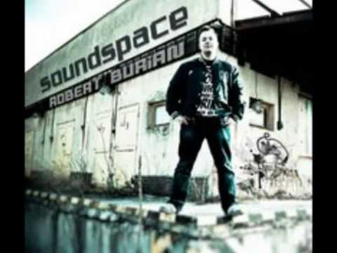 robert burian & kaidzas - cele dobre