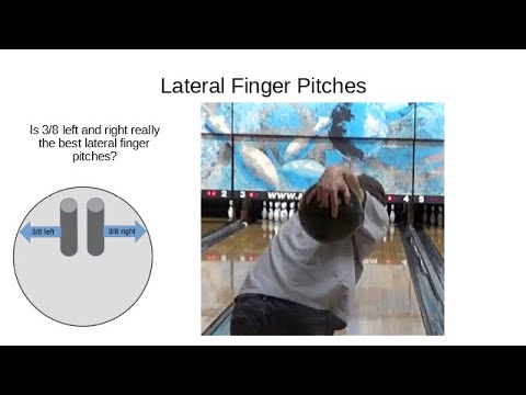 No thumb one hand bowling - Drilling, Pitches and Grips