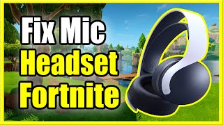 How to Fix Mic not Working on Fortnite & Game Chat PS4 & Xbox (Best Method)