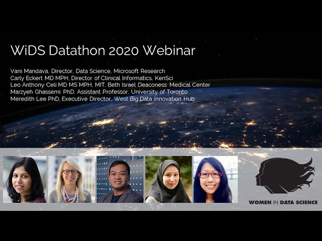 Thumbnail photo for UPDATED VIDEO: WiDS Datathon 2020 Webinar: Lessons Learned + Best Practices with Health Data