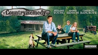 Country Remedy - Full Movie