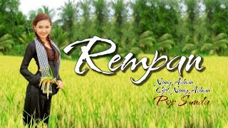 Download lagu Rempan - Ncing Adnan - Pop Sunda mp3 Download lagu Rempan - Ncing Adnan - Pop Sunda mp3