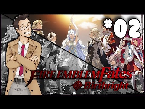 Fire Emblem Fates: Birthright | "Chapter 2: Gift of Ganglari" | Part 2