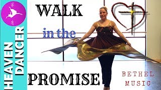 WORSHIP FLAG DANCE: Walk in the Promise Bethel Music