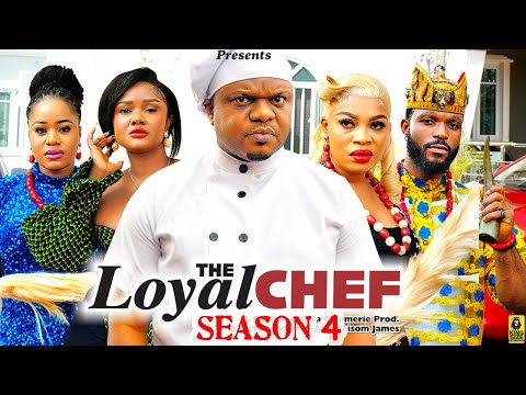 THE LOYAL CHEF SEASON 4 (New Movie) Ken Eric 2024 Latest Nigerian Nollywood Movie