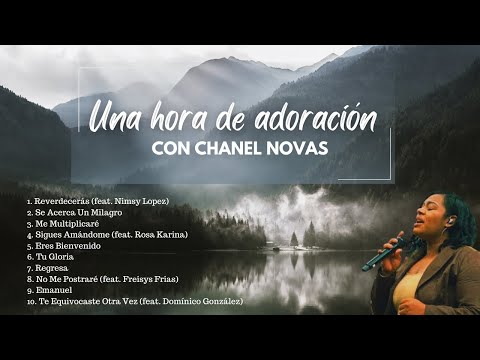Una hora adoración con Chanel Novas