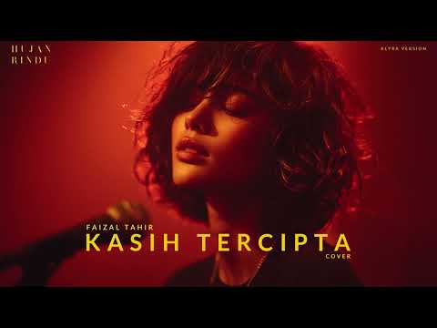 Faizal Tahir - Kasih Tercipta (aiCover) - KLYRA (aiVocal) Version