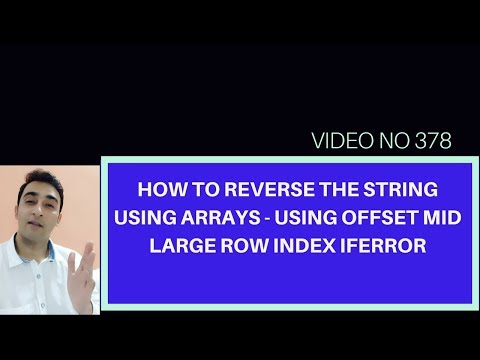 Learn MS Excel - Video 378- Arrays- Reverse the text -Mid transpose Conct offset