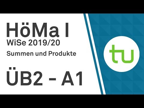 Summen und Produkte – TU Dortmund, Höhere Mathematik I (BCI/BW/MLW)