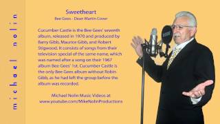 Michael Nolin - Sweetheart Bee Gees' & Dean Martin-(Cover Songs)( Cover Singers)