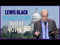 Lewis Black | The Rant Is Due best of Voting