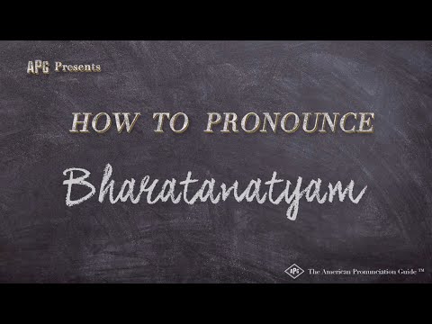 How to Pronounce Bharatanatyam (Real Life Examples!)