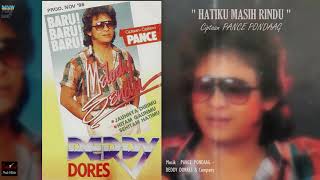 Download lagu DEDDY DORES - ' HATIKU MASIH RINDU ' 1986 - BEST ORIGINAL AUDIO QUALITY mp3