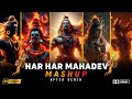 Har Har Mahadev Mashup Mahadev Mashup 2024 Mahadev Songs After Remix