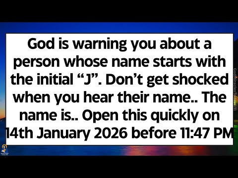 🧾God is warning you about a person whose name starts with the initial "J".. The name is.. Don't skip