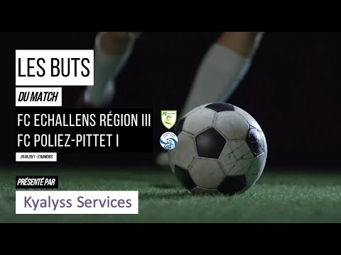 FC ECHALLENS RÉGION III  -  FC POLIEZ-PITTET I