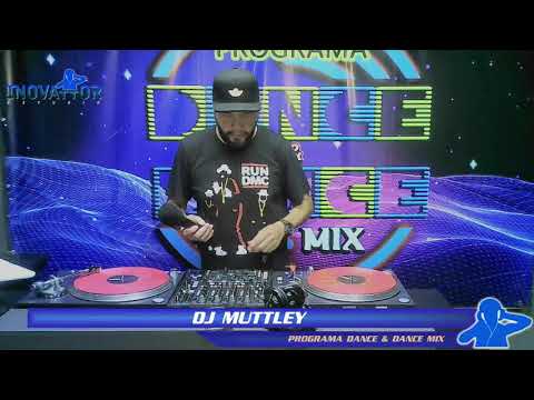 DJ Muttley / DJ Marcio Lello - Programa  Dance Dance Mix  - 26.01.2022