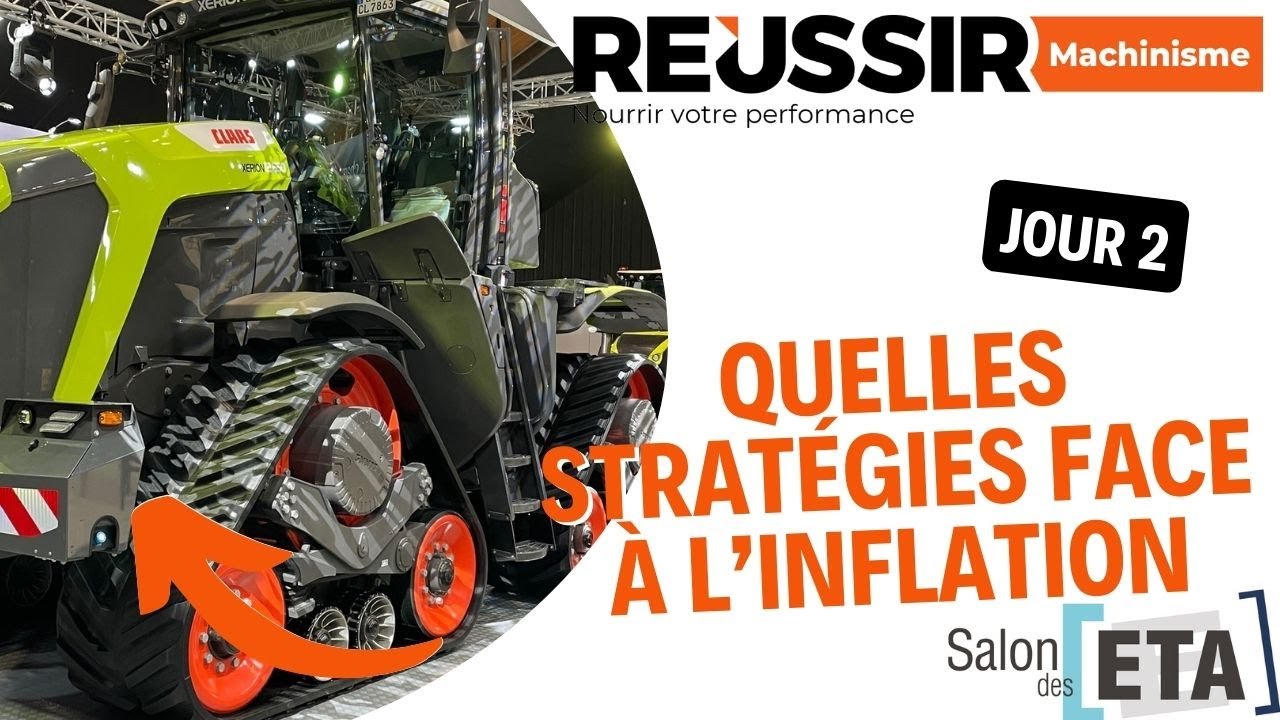 Salon des ETA J2 : quelles stratégies face à l'inflation du matériel agricole ?