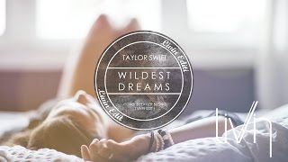 Taylor Swift - Wildest Dreams (Cover Edit by Livin &amp; Tayler Buono)