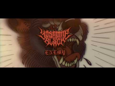 Yosemite in Black - "ENEMY" (Official Lyric Video)