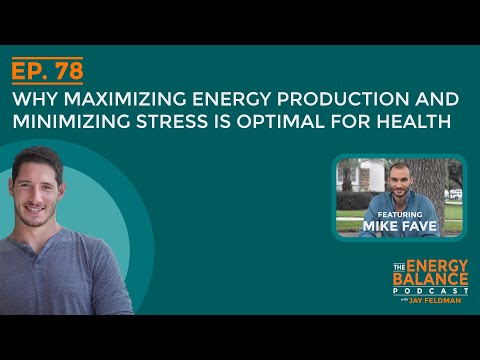 Ep 78: Why Maximizing Energy Production & Minimizing Stress Is Optimal For Health (Hormesis Part 4)