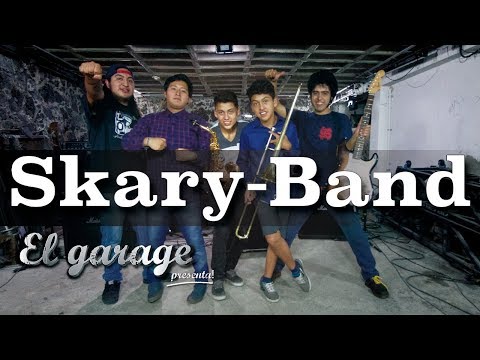 SKARY-BAND - "Depende de Ti" En El Garage Presenta