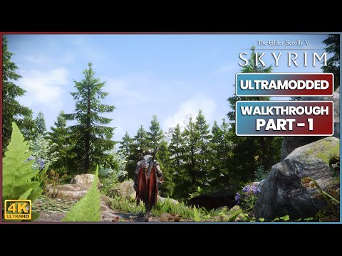 SKYRIM SE Ultra Modded 4K Gameplay Part - 1 : Best Next Gen Graphics