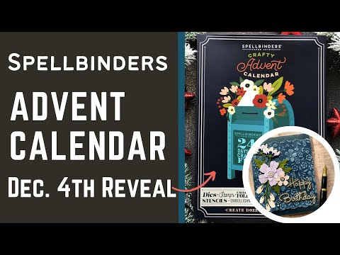 December 4th | Advent Calendar Reveal | #neverstopmaking #teamspellbinders